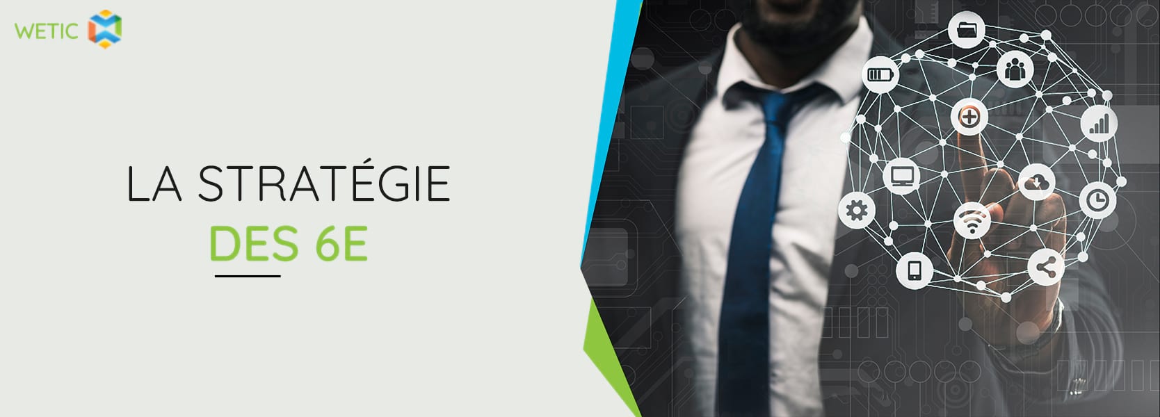 La Stratégie des 6E pour un Analyste d'affaires